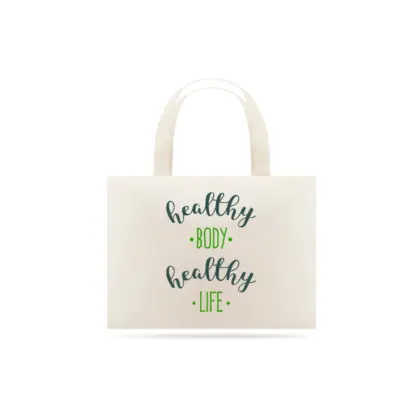 Ecobag Healthy body Healthy life